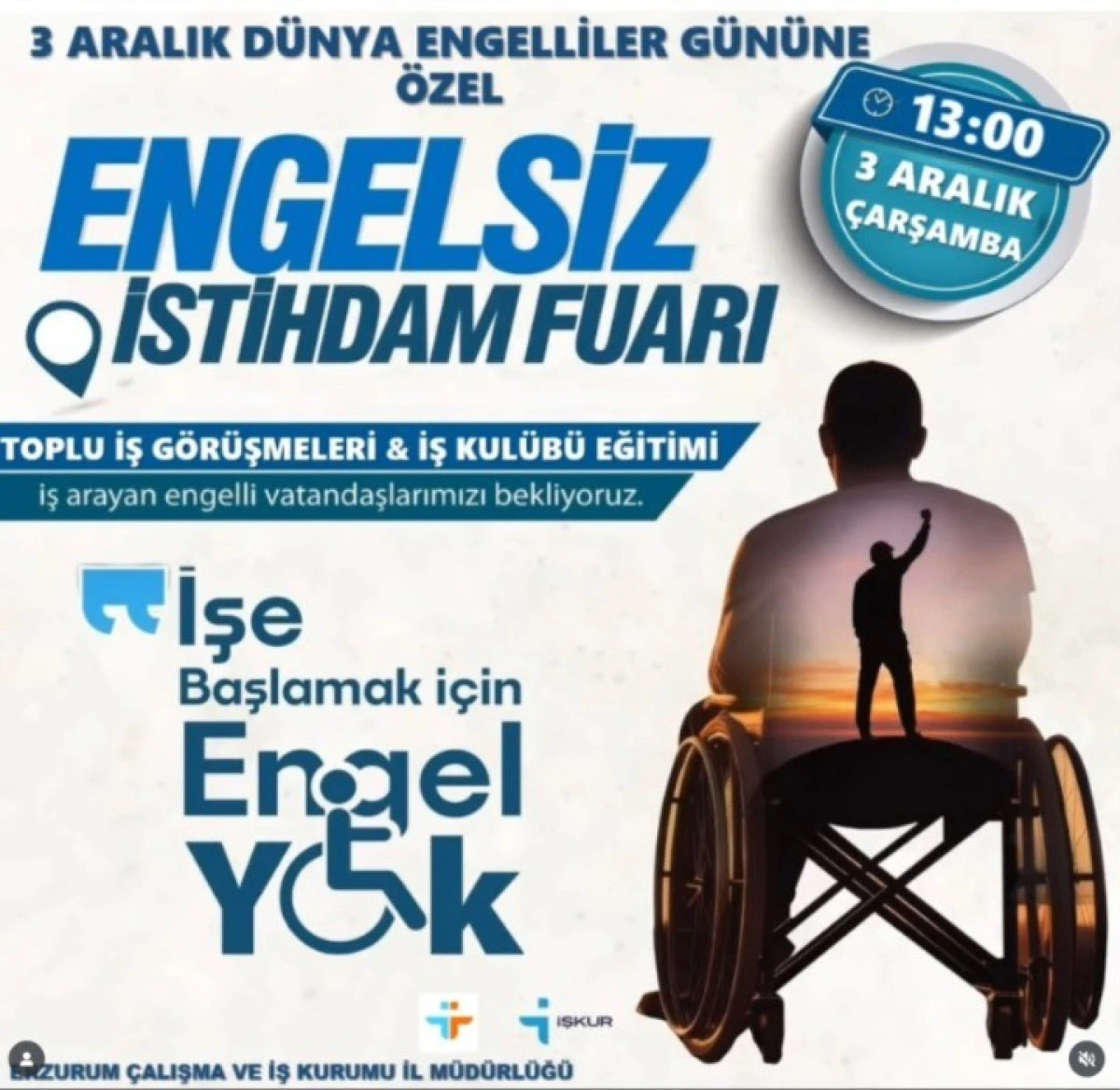 Engelsiz İstihdam Günleri Erzurum’da başlıyor